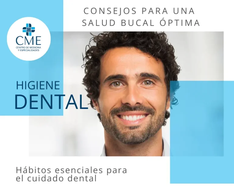 Consejos Claves para una Salud Bucal Óptima en CME Centro de Medicina y Especialidades